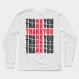 Thank You Jesus Christ Long Sleeve T-Shirt